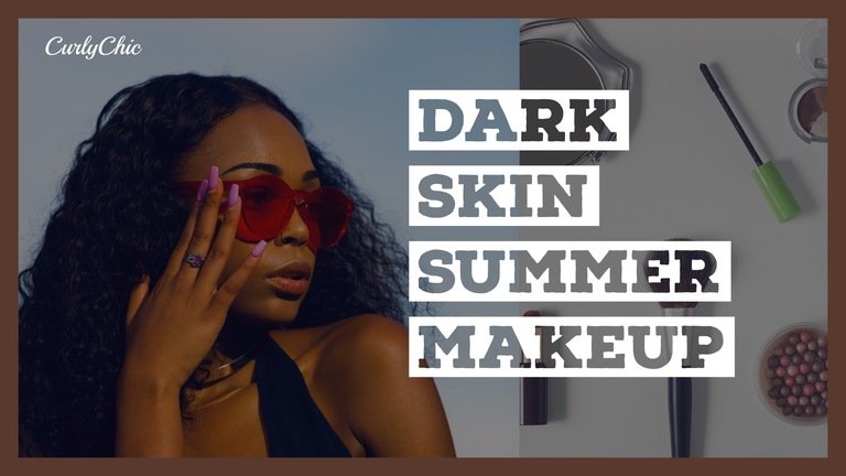 Dark Skin Summer Makeup | Sacha Full Face