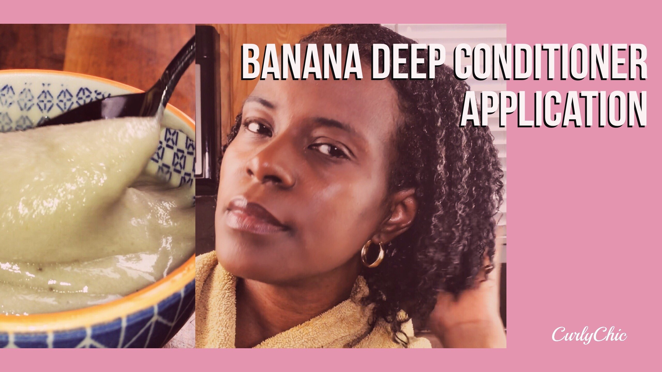 Banana deep Conditioner application